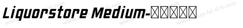 Liquorstore Medium字体转换